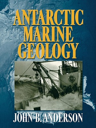 Carte Antarctic Marine Geology J. B. Anderson