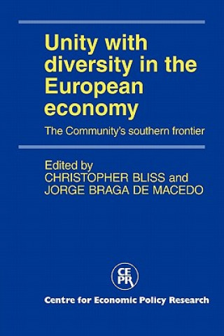 Könyv Unity with Diversity in the European Economy Christopher BlissJorge Braga De Macedo