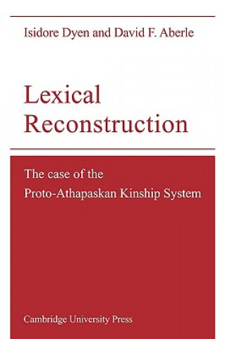 Kniha Lexical Reconstruction Isidore DyenDavid F. Aberle