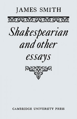 Carte Shakespearian and Other Essays James Smith
