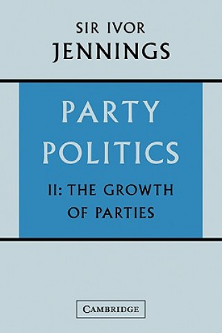 Könyv Party Politics: Volume 2 Ivor Jennings