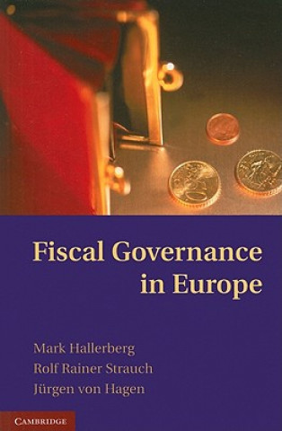 Книга Fiscal Governance in Europe Mark HallerbergRolf Rainer StrauchJürgen von Hagen