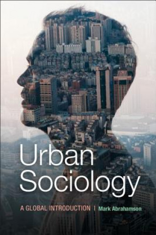 Kniha Urban Sociology Mark Abrahamson