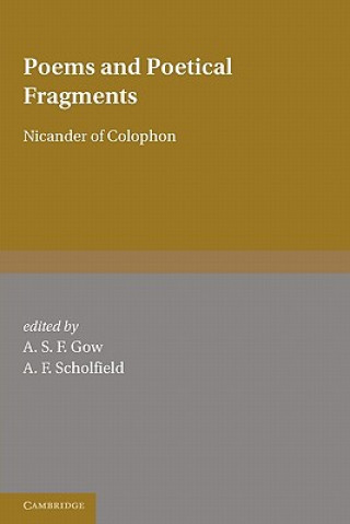 Carte Poems and Poetical Fragments Nicander of ColophonA. S. F. GowA. F. Scholfield