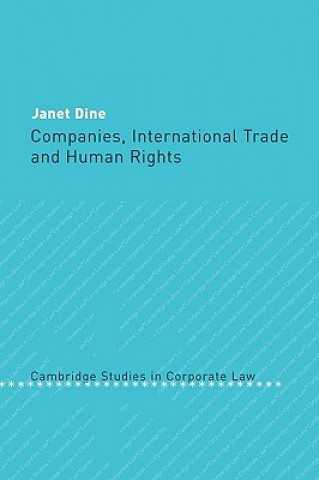 Carte Companies, International Trade and Human Rights Janet Dine