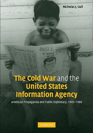 Kniha Cold War and the United States Information Agency Nicholas J. Cull