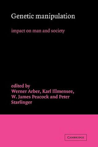 Livro Genetic Manipulation Werner ArberKarl IllmenseeW. James PeacockPeter Starlinger