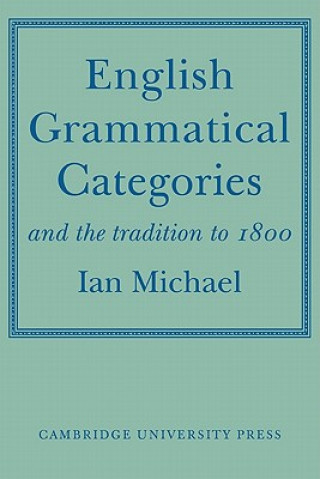 Книга English Grammatical Categories Ian Michael