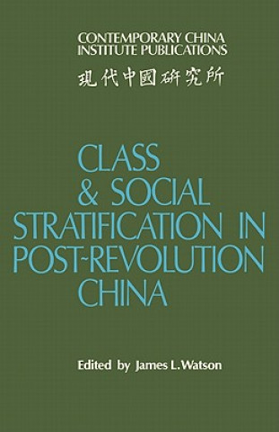 Book Class and Social Stratification in Post-Revolution China James L. Watson