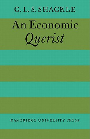 Kniha Economic Querist G. L. S. Shackle