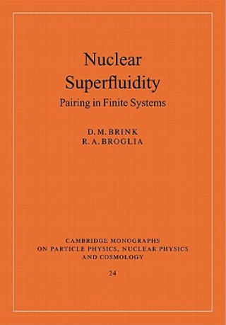 Книга Nuclear Superfluidity David M. BrinkRicardo A. Broglia