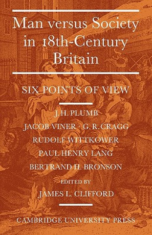 Carte Man Versus Society in Eighteenth-Century Britain James L. Clifford