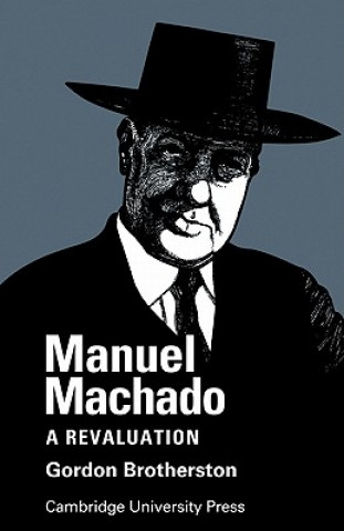 Carte Manuel Machado Gordon Brotherston