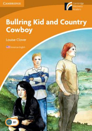 Carte Bullring Kid and Country Cowboy Level 4 Intermediate American English Louise Clover
