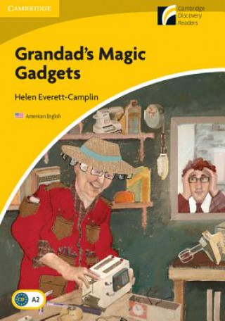 Kniha Grandad's Magic Gadgets Level 2 Elementary/Lower-intermediate American English Helen Camplin