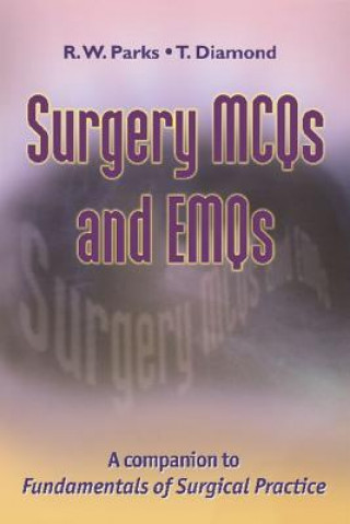 Βιβλίο Surgery MCQs and EMQs R. W. ParksT. Diamond