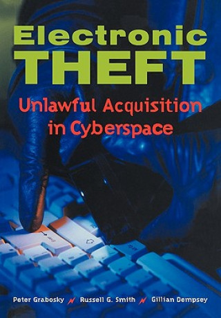 Książka Electronic Theft Peter GraboskyRussell G. SmithGillian Dempsey