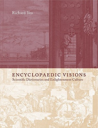 Könyv Encyclopaedic Visions Richard Yeo