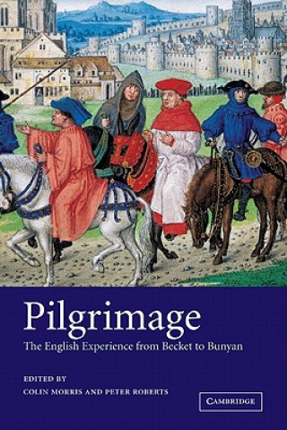 Kniha Pilgrimage Colin MorrisPeter Roberts