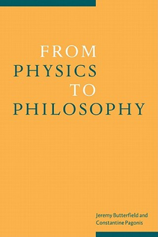 Kniha From Physics to Philosophy Jeremy ButterfieldConstantine Pagonis