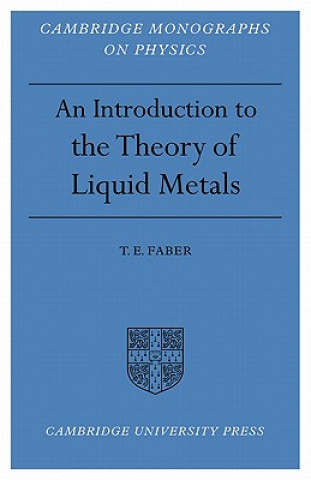 Buch Introduction to the Theory of Liquid Metals T. E. Faber