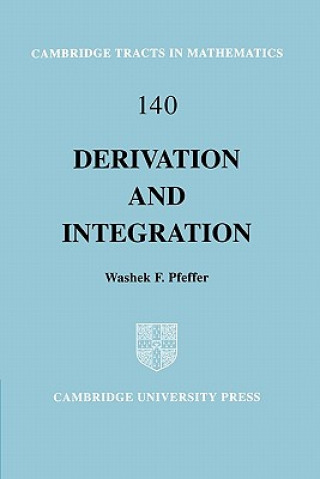 Kniha Derivation and Integration Washek F. Pfeffer