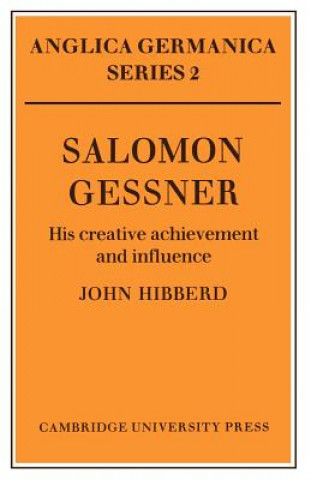 Buch Salomon Gessner: His Creative Achievement and Influence John Hibberd