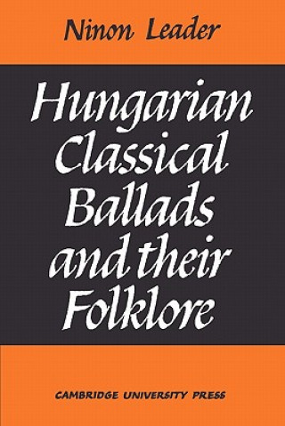 Livre Hungarian Classical Ballads Ninon A. M. Leader