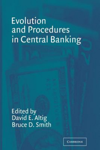 Libro Evolution and Procedures in Central Banking David E. AltigBruce D. Smith
