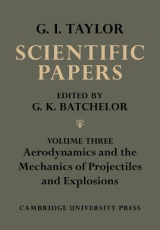 Könyv Scientific Papers of Sir Geoffrey Ingram Taylor G. K. Batchelor