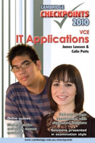 Livre Cambridge Checkpoints VCE IT Applications 2010 Colin PottsJames Lawson