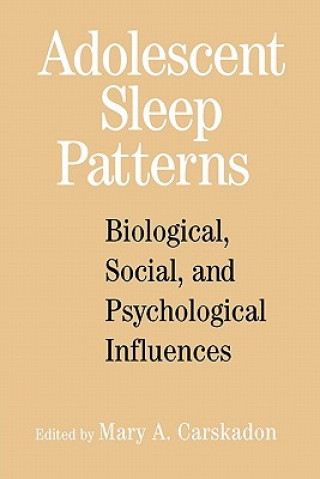 Carte Adolescent Sleep Patterns Mary A. Carskadon