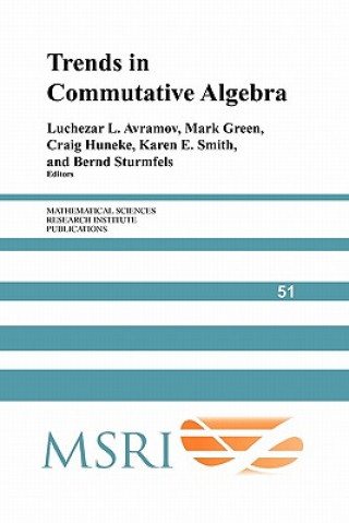 Kniha Trends in Commutative Algebra Luchezar L. AvramovMark GreenCraig HunekeKaren E. Smith