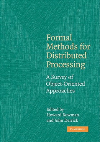 Livre Formal Methods for Distributed Processing Howard BowmanJohn Derrick