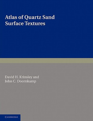 Book Atlas of Quartz Sand Surface Textures David H. KrinsleyJohn C. Doornkamp