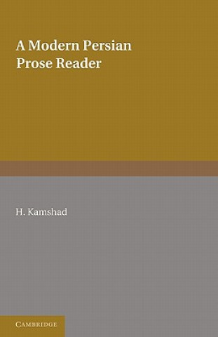 Könyv Modern Persian Prose Reader H. Kamshad