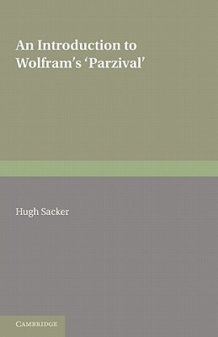 Carte Introduction to Wolframs 'Parzival' Hugh Sacker