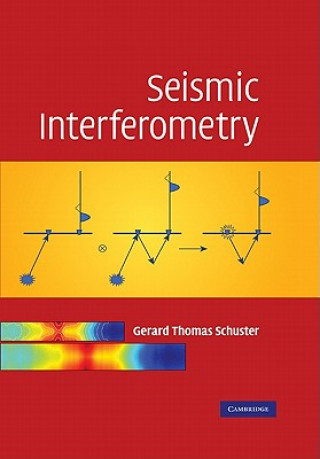 Книга Seismic Interferometry Gerard Thomas Schuster