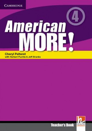 Book American More! Level 4 Teacher's Book Cheryl PelteretHerbert PuchtaJeff StranksGünter Gerngross