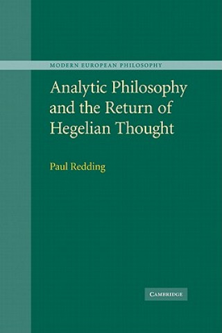 Buch Analytic Philosophy and the Return of Hegelian Thought Paul Redding