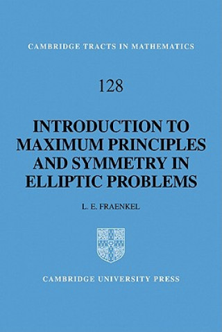 Книга Introduction to Maximum Principles and Symmetry in Elliptic Problems L. E. (University of Bath) Fraenkel