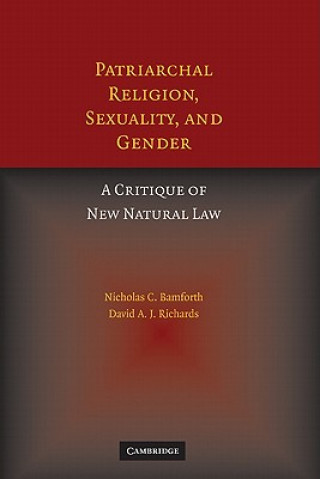 Книга Patriarchal Religion, Sexuality, and Gender Nicholas BamforthDavid A. J. Richards