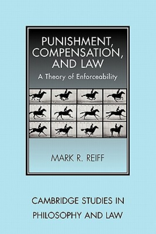 Könyv Punishment, Compensation, and Law Mark R. Reiff