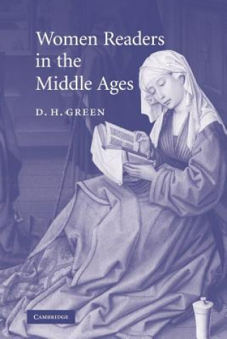 Livre Women Readers in the Middle Ages D. H. Green