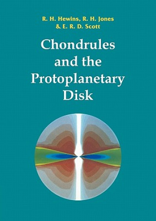 Книга Chondrules and the Protoplanetary Disk Roger H. Hewins