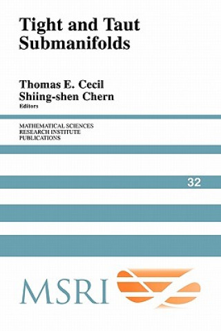 Kniha Tight and Taut Submanifolds Thomas E. CecilShiing-shen Chern