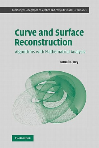 Kniha Curve and Surface Reconstruction Tamal K. Dey