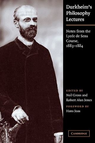 Book Durkheim's Philosophy Lectures Emile DurkheimNeil GrossRobert Alun JonesHans Joas