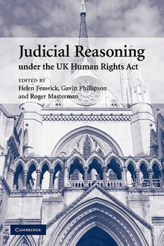 Książka Judicial Reasoning under the UK Human Rights Act Helen FenwickGavin  PhillipsonRoger Masterman