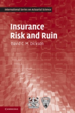 Knjiga Insurance Risk and Ruin David C. M. Dickson